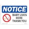 Signmission OSHA Notice Sign, 7" Height, Rigid Plastic, Baby Lives Here Thank You Sign With Symbol, Landscape OS-NS-P-710-L-10282 - alternate 1